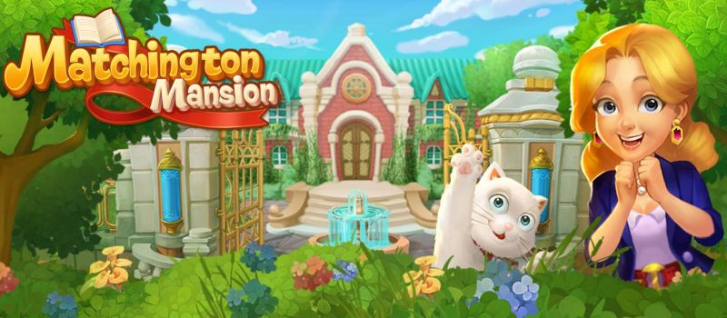 matchington mansion 800x350 - 【修改版】麥琪頓莊園 Matchington Mansion 無限生命、硬幣、星星