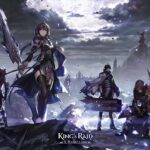 【修改版】王之逆襲 King’s Raid Mod v4.30.1 無敵、直接勝利、面板數值加倍等多項修改